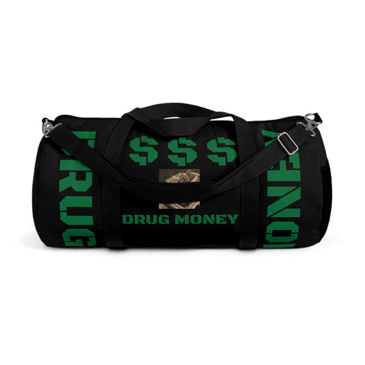DRUG MONEY DUFFEL BAG