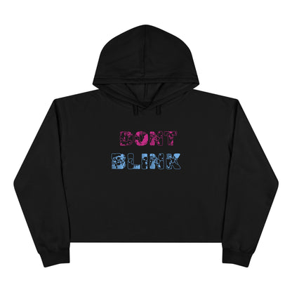 Women's Cropped 'Don't Blink' Hoodie